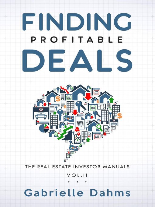 Title details for Finding Profitable Deals by Gabrielle Dahms - Available